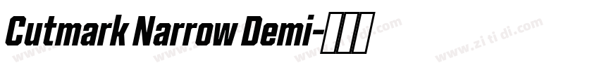 Cutmark Narrow Demi字体转换